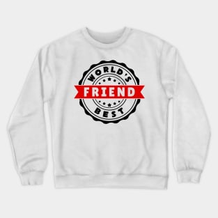 World's Best Friend Crewneck Sweatshirt